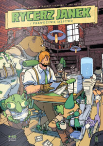 Rycerz Janek i prawdziwe męstwo