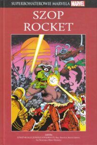 Superbohaterowie Marvela #44: Szop Rocket