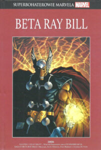 Superbohaterowie Marvela #83: Beta Bill Ray