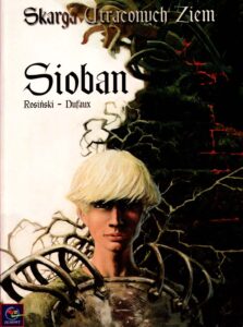 Skarga Utraconych Ziem #01: Sioban