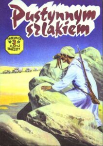 Tajemnica złotej maczety #3: Pustynnym szlakiem