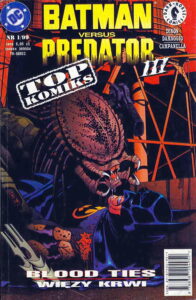 Top Komiks #03 (1/1999): Batman versus Predator III: Więzy krwi