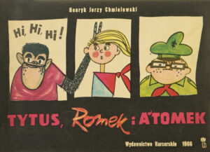 Tytus, Romek i A’Tomek. Księga 01: Tytus zostaje harcerzem Tytus, Romek i A’Tomek. Księga 01: Tytus zostaje harcerzem