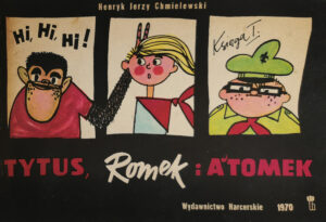 Tytus, Romek i A’Tomek. Księga 01: Tytus zostaje harcerzem Tytus, Romek i A’Tomek. Księga 01: Tytus zostaje harcerzem