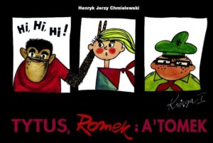 Tytus, Romek i A’Tomek. Księga 01: Tytus zostaje harcerzem Tytus, Romek i A’Tomek. Księga 01: Tytus zostaje harcerzem