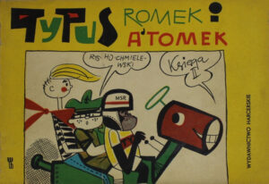 Tytus, Romek i A’Tomek. Księga 02: Tytus otrzymuje prawko jazdy Tytus, Romek i A’Tomek. Księga 02: Tytus otrzymuje prawko jazdy