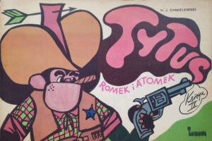 Tytus, Romek i A’Tomek. Księga 09: Tytus na dzikim zachodzie Tytus, Romek i A’Tomek. Księga 09: Tytus na dzikim zachodzie