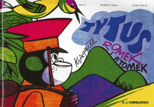 Tytus, Romek i A’Tomek. Księga 12: Operacja „Bieszczady” Tytus, Romek i A’Tomek. Księga 12: Operacja „Bieszczady”