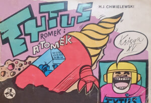 Tytus, Romek i A’Tomek. Księga 15: Tytus geologiem Tytus, Romek i A’Tomek. Księga 15: Tytus geologiem