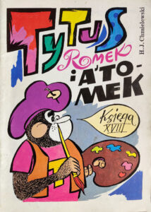 Tytus, Romek i A’Tomek. Księga 18: Tytus plastykiem Tytus, Romek i A’Tomek. Księga 18: Tytus plastykiem