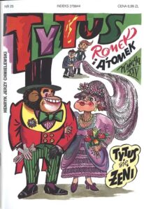 Tytus, Romek i A’Tomek. Księga 25: Tytus się żeni Tytus, Romek i A’Tomek. Księga 25: Tytus się żeni