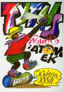 Tytus, Romek i A’Tomek. Księga 27: Tytus graficiarzem Tytus, Romek i A’Tomek. Księga 27: Tytus graficiarzem