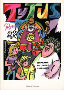 Tytus, Romek i A’Tomek. Księga 30: Wyprawa po owoce chichotu