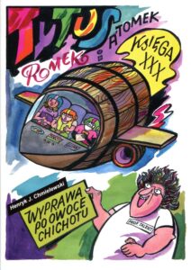 Tytus, Romek i A’Tomek. Księga 30: Wyprawa po owoce chichotu Tytus, Romek i A’Tomek. Księga 30: Wyprawa po owoce chichotu