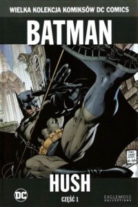 WKKDC #01: Batman: Hush #1