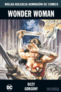 WKKDC #41: Wonder Woman: Oczy Gorgony