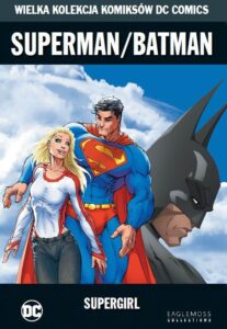 WKKDC #50: Superman/Batman: Supergirl
