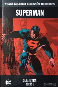 WKKDC #54: Superman: Dla jutra #1