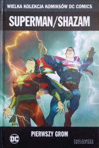 WKKDC #69: Superman/Shazam: Pierwszy grzmot