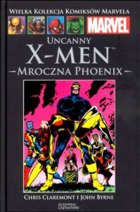 WKKM #06: The Uncanny X-Men. Mroczna Phoenix