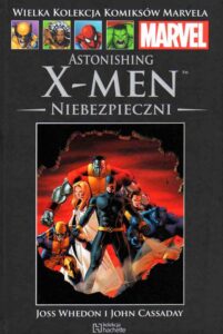 WKKM #28: Astonishing X-Men: Niebezpieczni