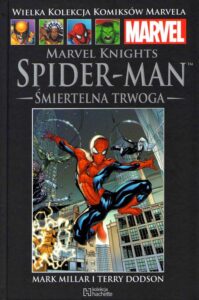 WKKM #62: Marvel Knights. Spider-Man: Śmiertelna trwoga
