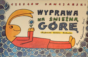 Wyprawa na Śnieżną Górę Wyprawa na Śnieżną Górę