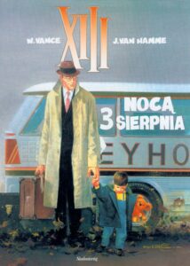 XIII #07: Nocą 3 sierpnia