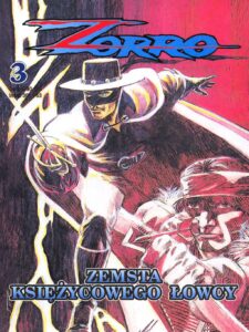 Zorro #03: Zemsta księżycowego łowcy