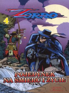 Zorro #04: Pojedynek na śmierć i życie