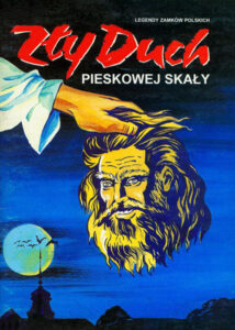 Legendy Zamków Polskich: Zły Duch Pieskowej Skały
