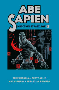 Abe Sapien #02: Mroczne i straszliwe #2