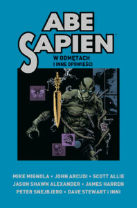 Abe Sapien #03: W odmętach i inne opowieści