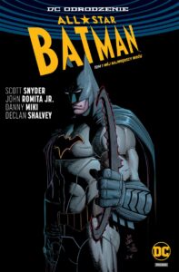 All-Star Batman #01: Mój największy wróg