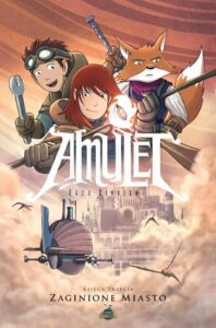 Amulet #03: Zaginione miasto