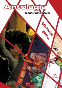 Antologia konkursowa. 20-lecie JPF-u