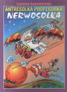 Antresolka Profesorka Nerwosolka