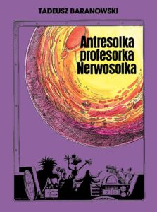 Antresolka Profesorka Nerwosolka