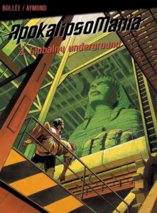 Apokalipsomania #03: Globalny underground