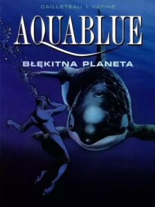 Aquablue #02: Błękitna planeta