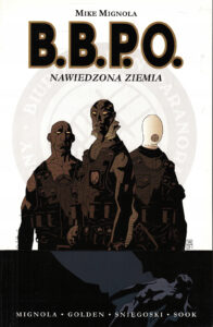 B.B.P.O #01: Nawiedzona Ziemia