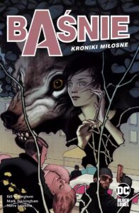 Baśnie #03: Kroniki miłosne