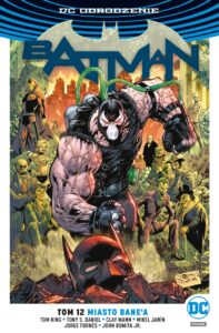 Batman #12: Miasto Bane’a