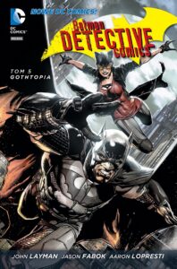 Batman. Detective Comics #05: Gothtopia