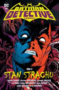 Batman. Detective Comics #02: Stan strachu