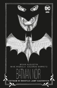 Batman Noir. Gotham w świetle lamp gazowych