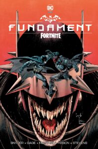 Batman / Fortnite: Fundament