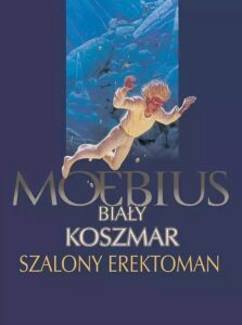 Biały koszmar / Szalony Erektoman