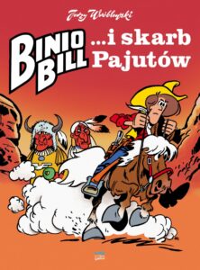 Binio Bill… i skarb Pajutów