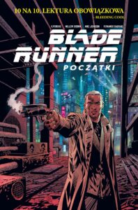 Blade Runner: Początki
